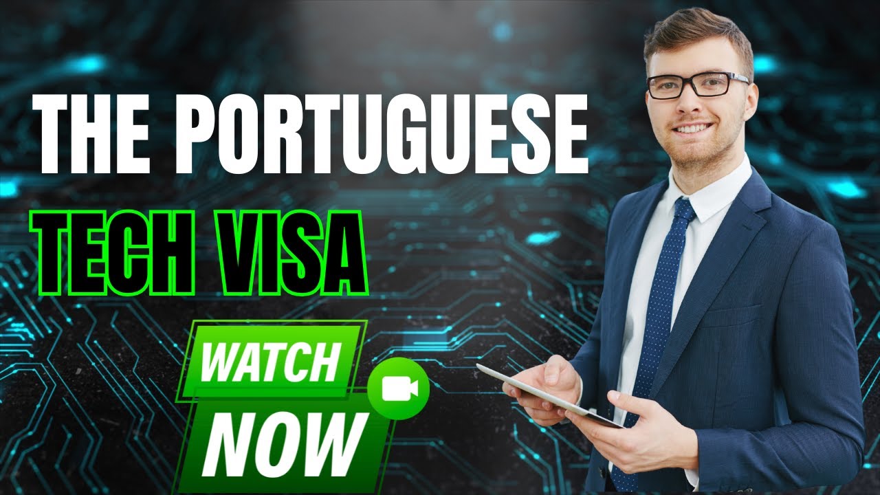 The Portuguese Tech Visa