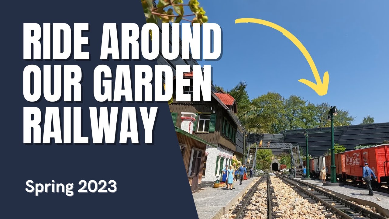 Trip on our Garden Railway | Spring 2023 (G-Scale LGB Trains)