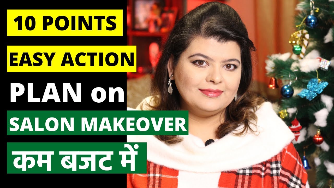 SALON Makeover कम बजट में - 10 points easy action plan for every salon | Ep - 34