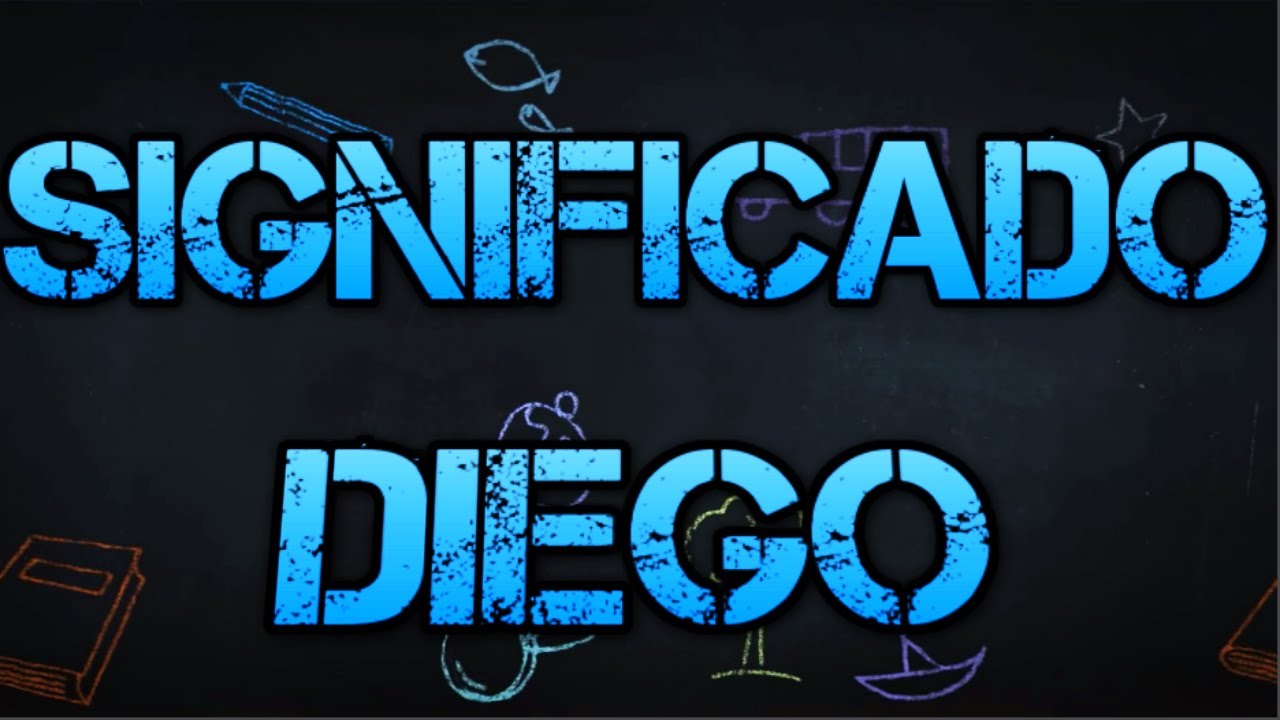✔Significado do Nome Diego  / Diego Significado