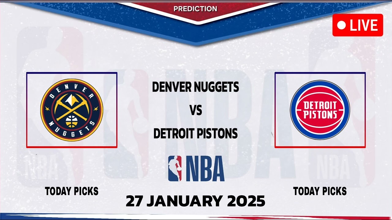 Denver Nuggets VS Detroit Pistons | NBA Today Picks