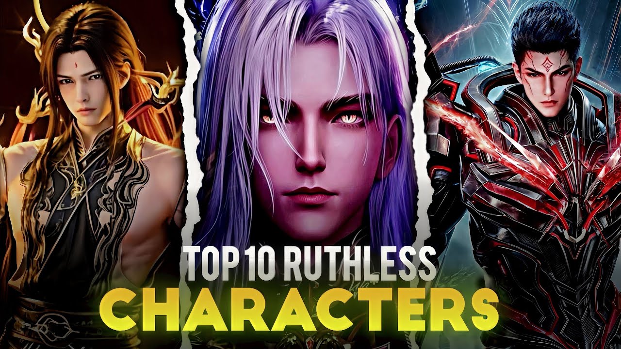 Top 10 Ruthless characters in Donghua 😈🔥 Explain in Hindi : SuperAnime