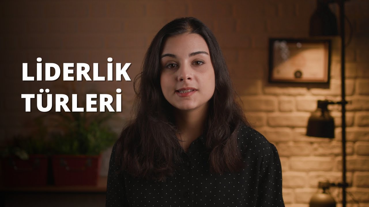 Liderlik Türleri Nelerdir?