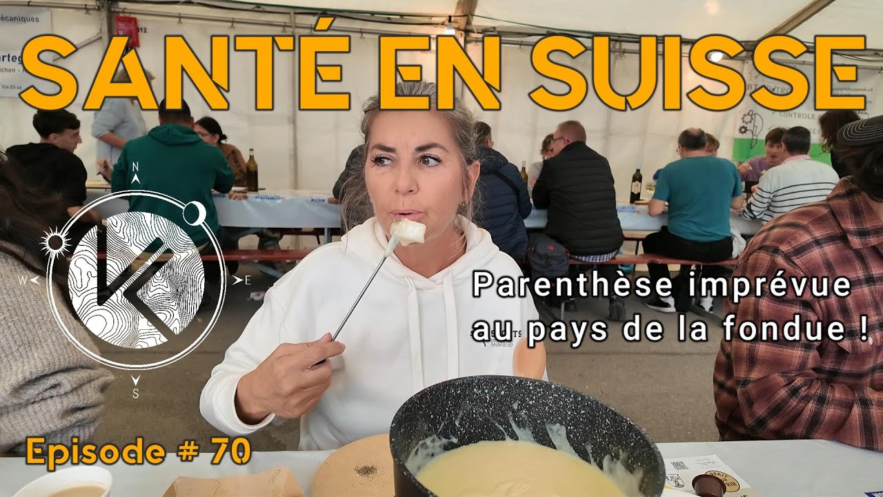 Ep.# 70 | Santé en Suisse : Parenthèse imprévue au pays de la fondue ! 
