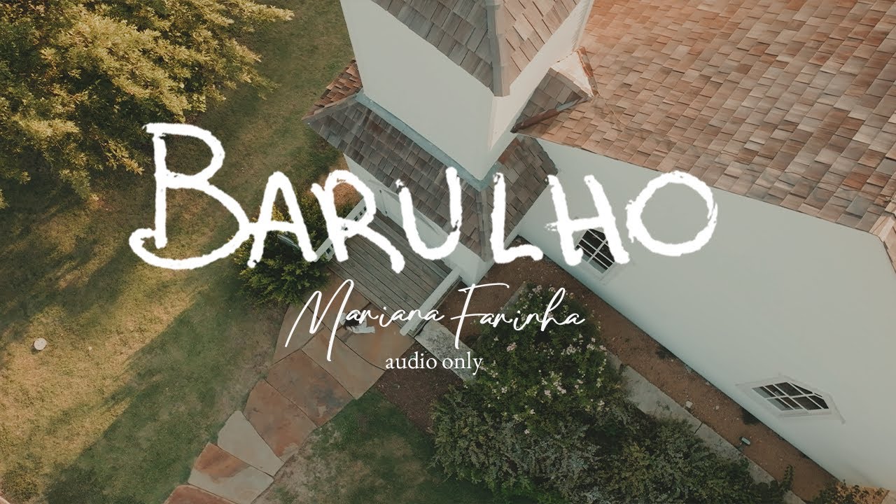 Barulho - Mariana Farinha (Audio Only oficial)