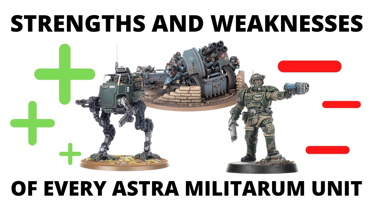 Strengths and Weaknesses for EVERY Astra Militarum Unit - Imperial Guard Units in Warhammer 40K