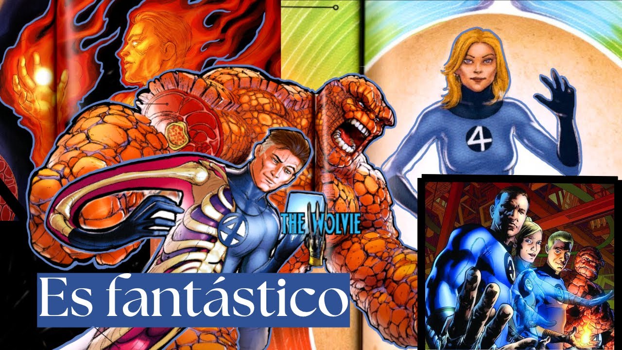 Los Cuatro Fantásticos y cómo funcionan sus poderes. Del libro 
