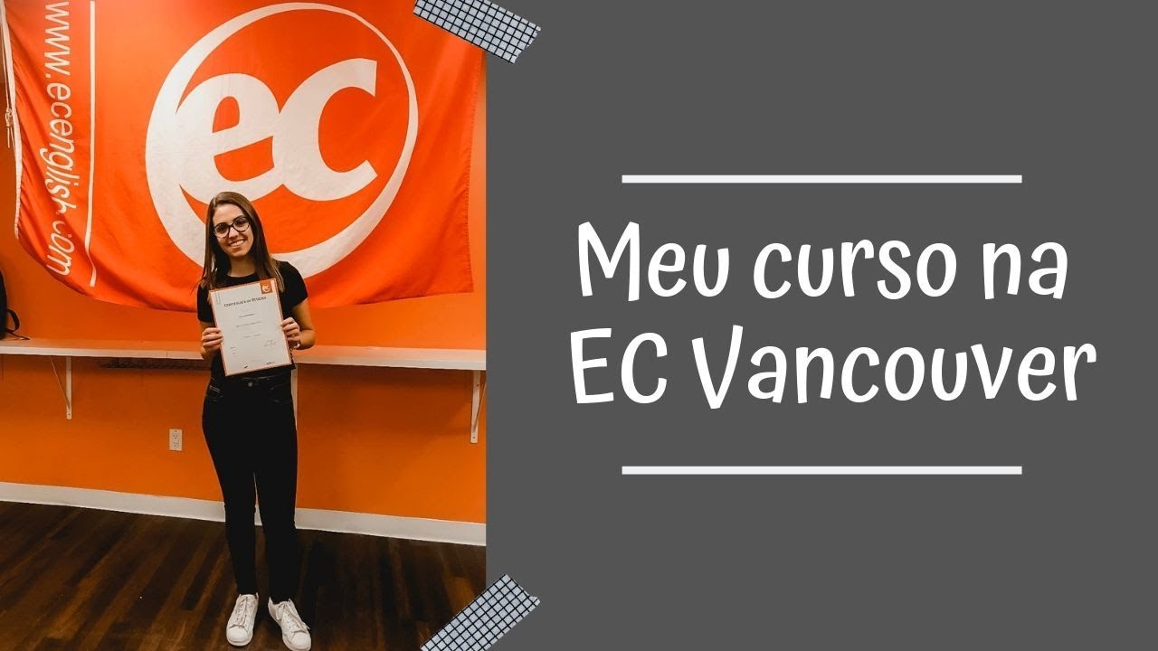 TOUR PELA MINHA ESCOLA EC VANCOUVER
