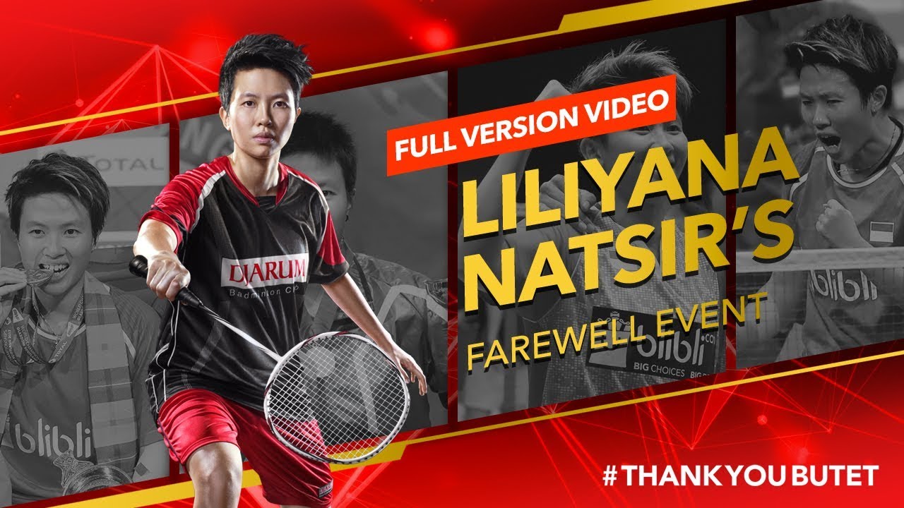 [FULL VERSION] Liliyana Natsir's Farewell Event