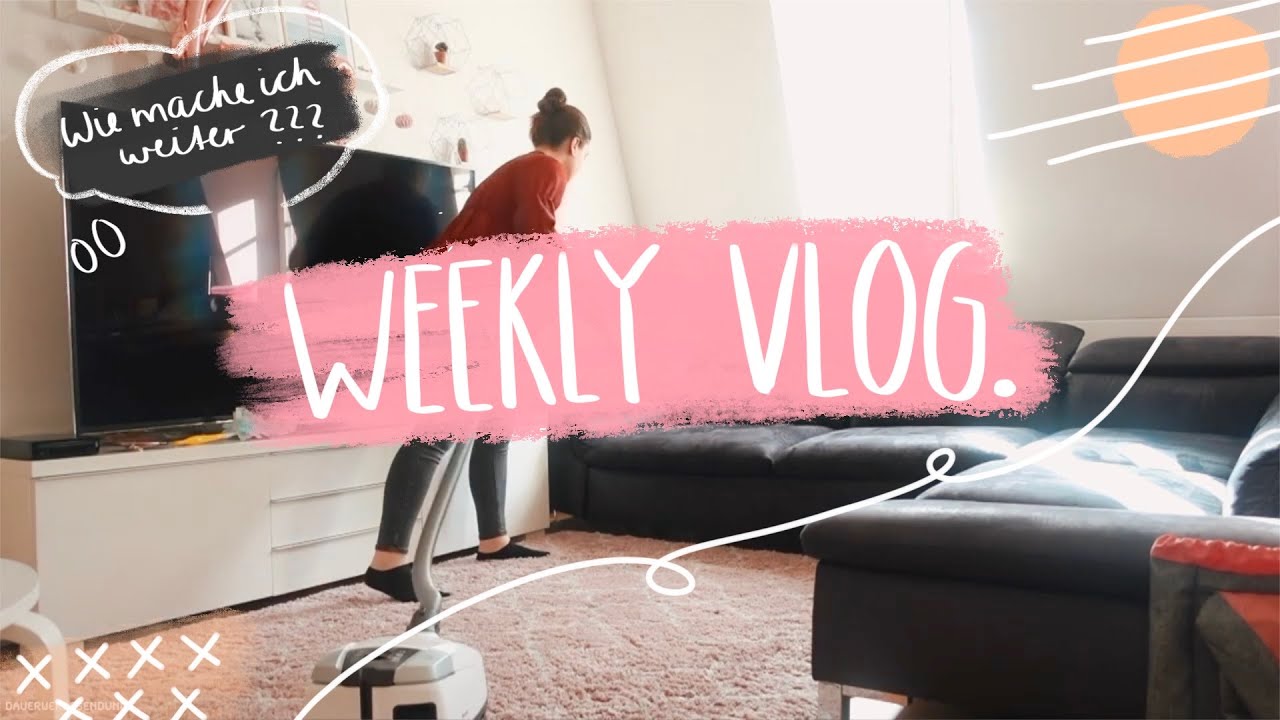 Wie mache ich weiter ? - Semesterferien Vlog
