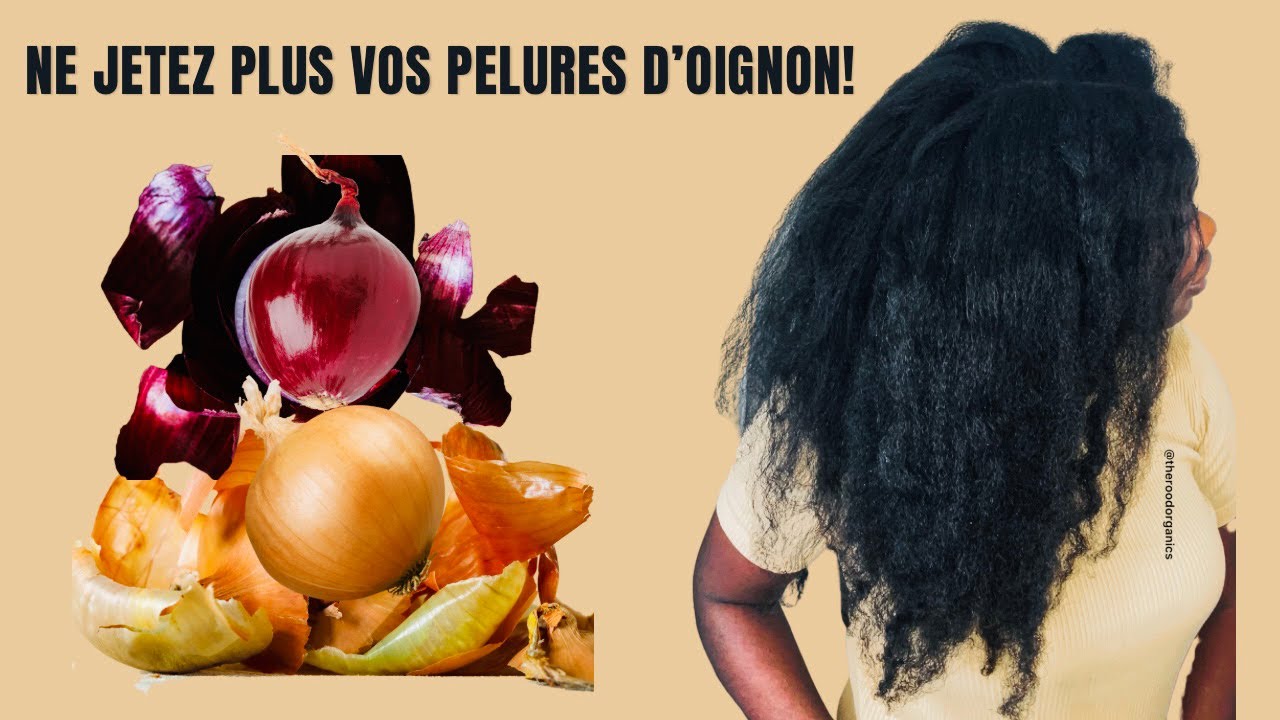 🌿#220. DES CHEVEUX LONGS ET VOLUMINEUX RAPIDEMENT AVEC LES PELURES D'OIGNON! #onionpeelrinse