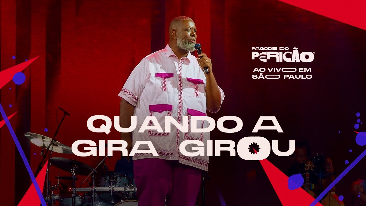 Péricles -  Quando A Gira Girou | Pagode do Pericão Ao Vivo em SP (Vídeo Oficial)