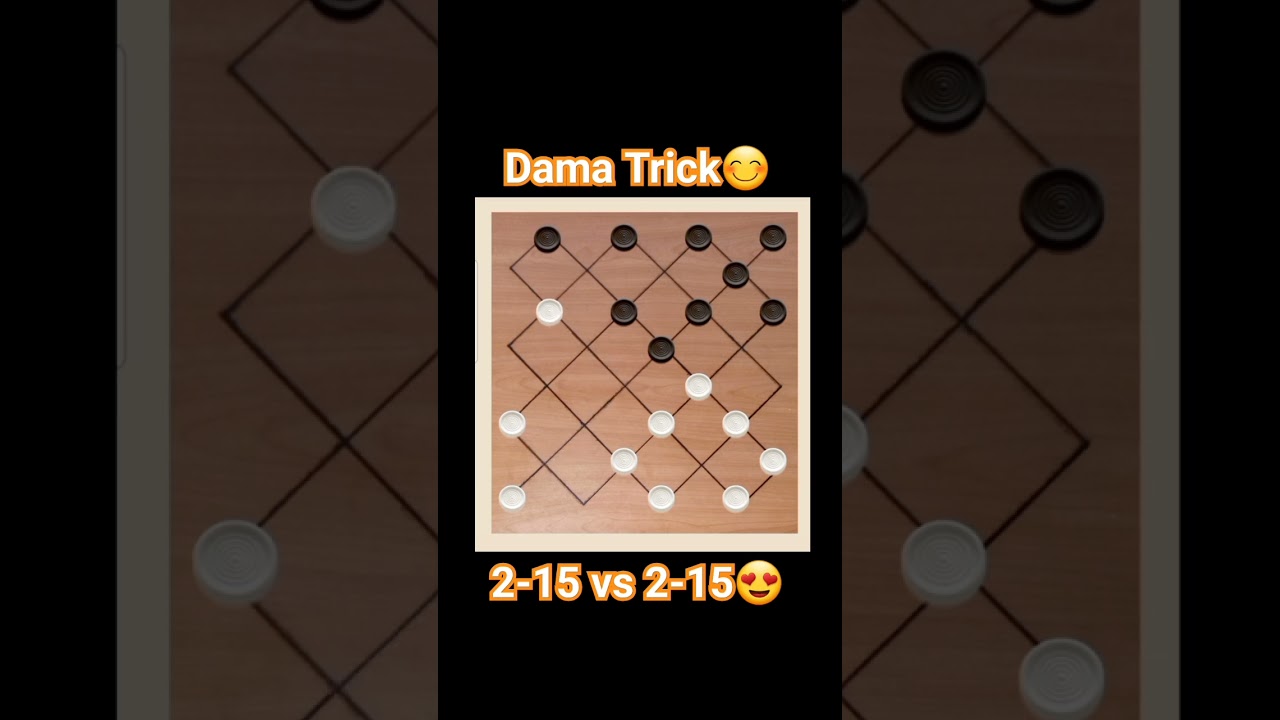 299. Dama Trick! VisMin Board 2-15 vs 2-15😍