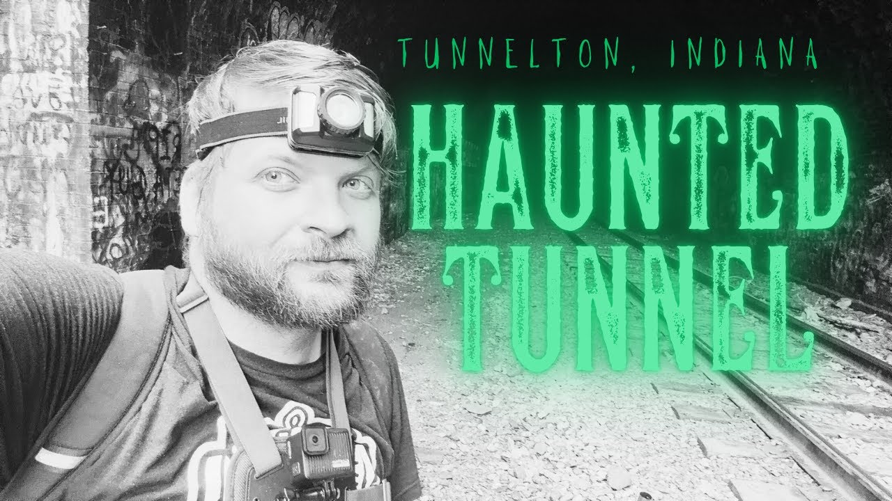 Tunnelton, Indiana: Haunted Railroad Tunnel Overview