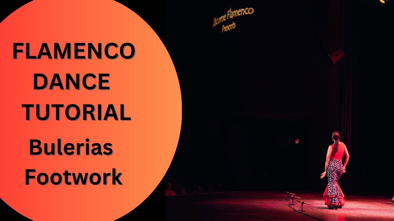 #Bailaora  - FOOTWORK - Flamenco Dance Tutorial