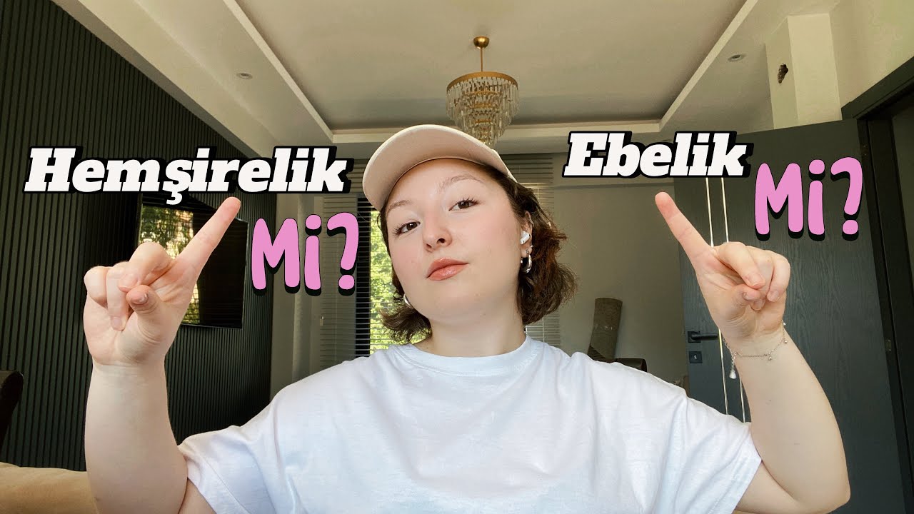 “Hemşirelik mi?“ yoksa “Ebelik mi?” bunu konuşuyoruz!