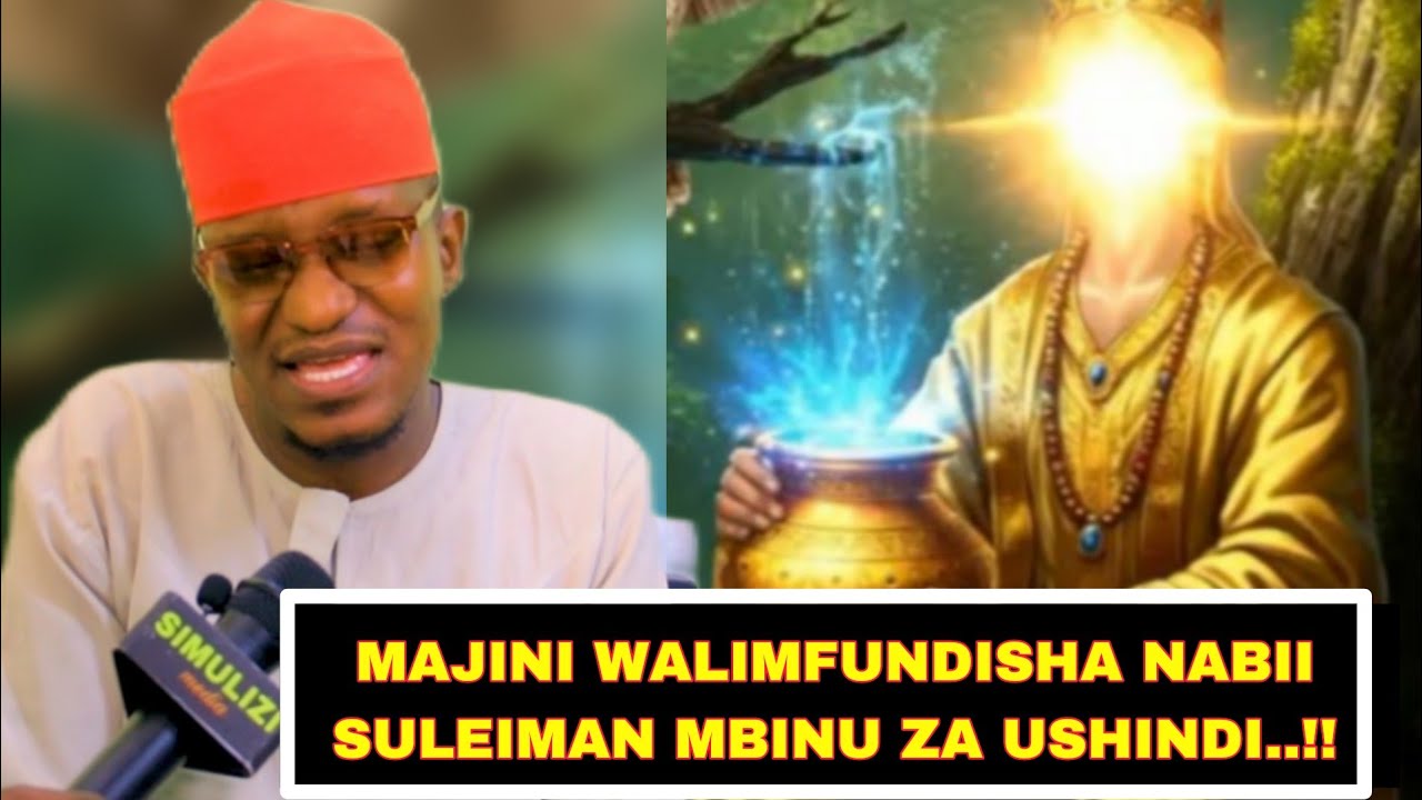SHEIKH KUNDYA: KISA CHA NABII SULEIMAN NA MAMA WA MAJINI TABYA NA UTAWALA WA MAJINI