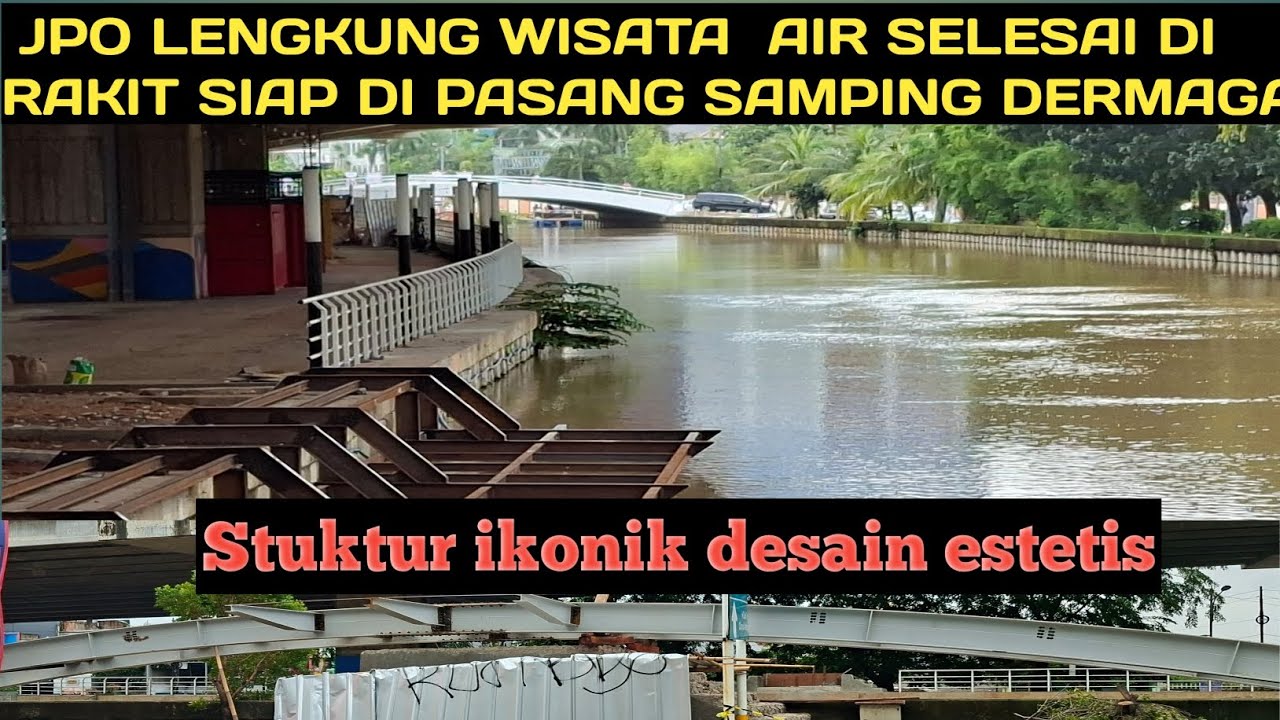 PROSES PENYABUNGAN, PERAKITAN  2 JPO Wisata Air  Selesai ‼️ Tinggal PEMASANGAN Struktur Jembatan 