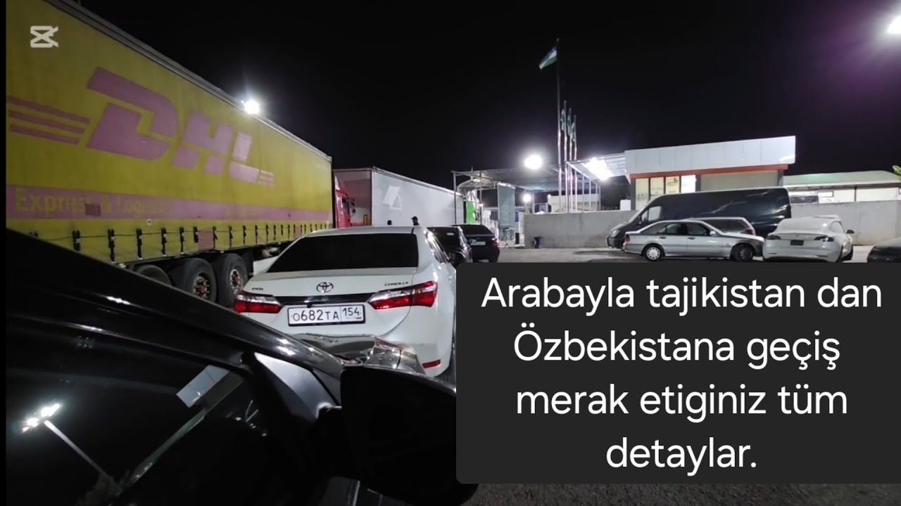 Tajikistan duşanbeden uzbekistan Taşkente Araçla yolculuk sınır geçişleri ile ilgili herşey 