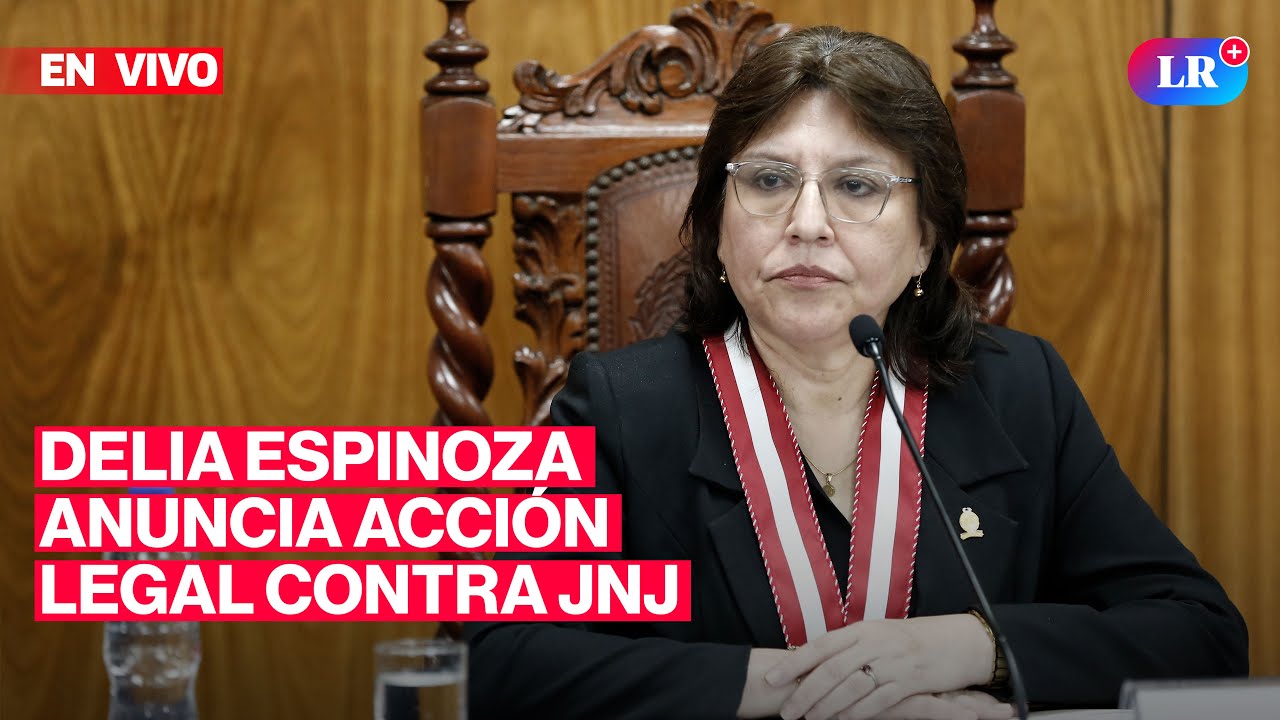 🔴Delia Espinoza anuncia acciones legales contra JNJ  | #EnVivoLR