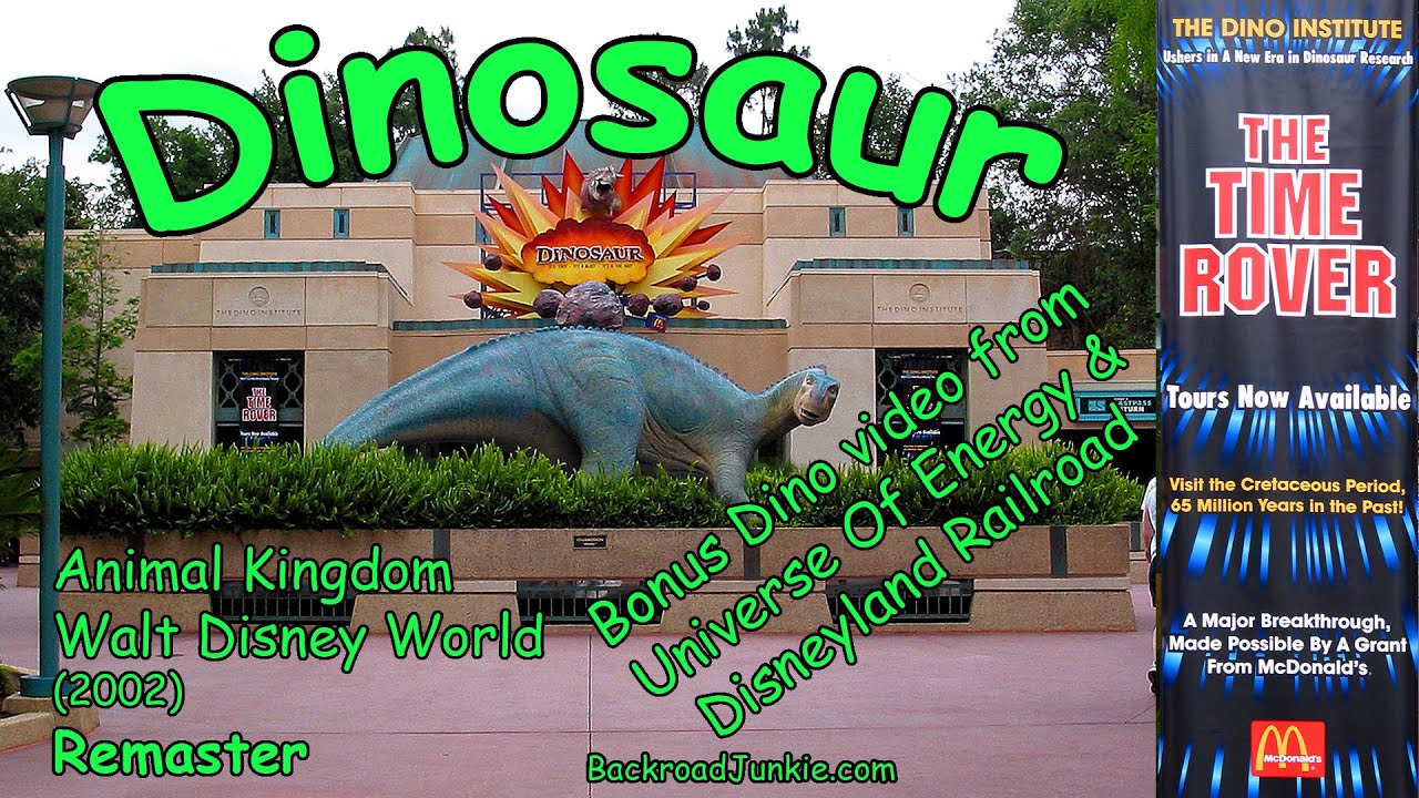 Dinosaur (2002, Remastered) plus bonus footage from Universe of Energy and Disneyland Railroad