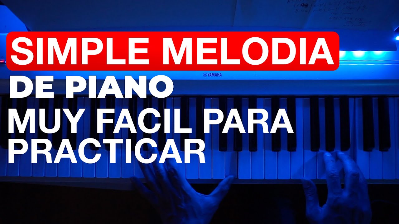 SIMPLE MELODIA EN PIANO PARA PRACTICAR (COMO TOCAR ARPEGIOS EN MANO IZQUIERDA)