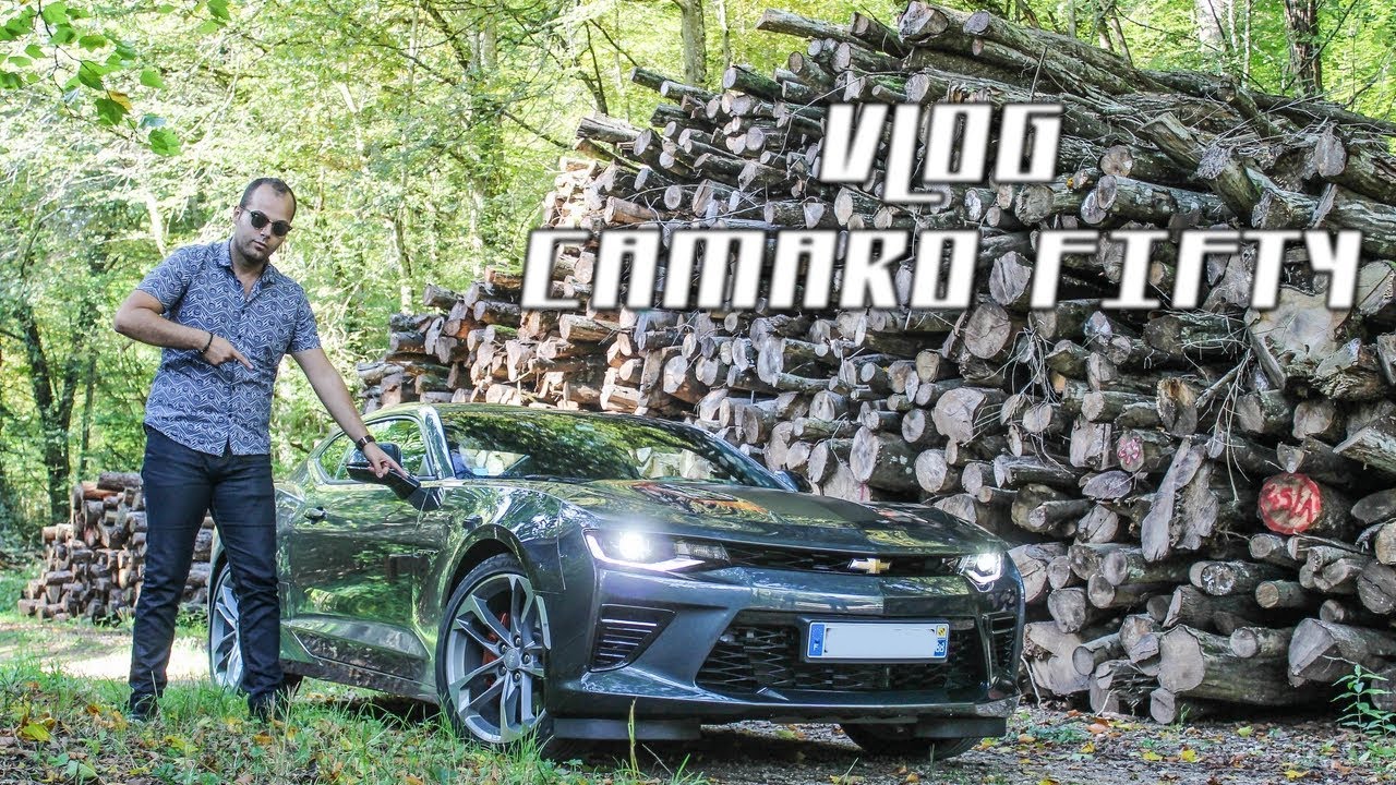 [VLOG 46] TEST DE LA CAMARO 50TH  ... Un Vlog qui laisse des traces !