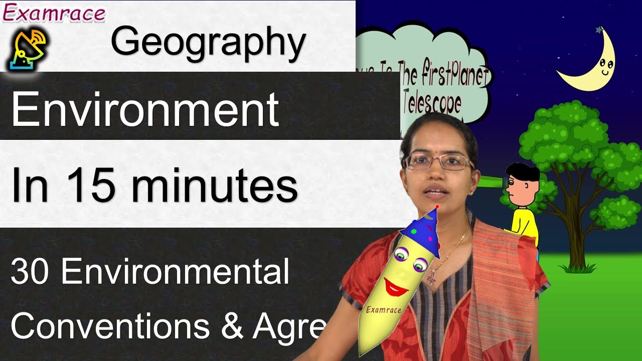 30 Environmental Conventions & Agreements in 15 minutes (Besides Earth Summit)