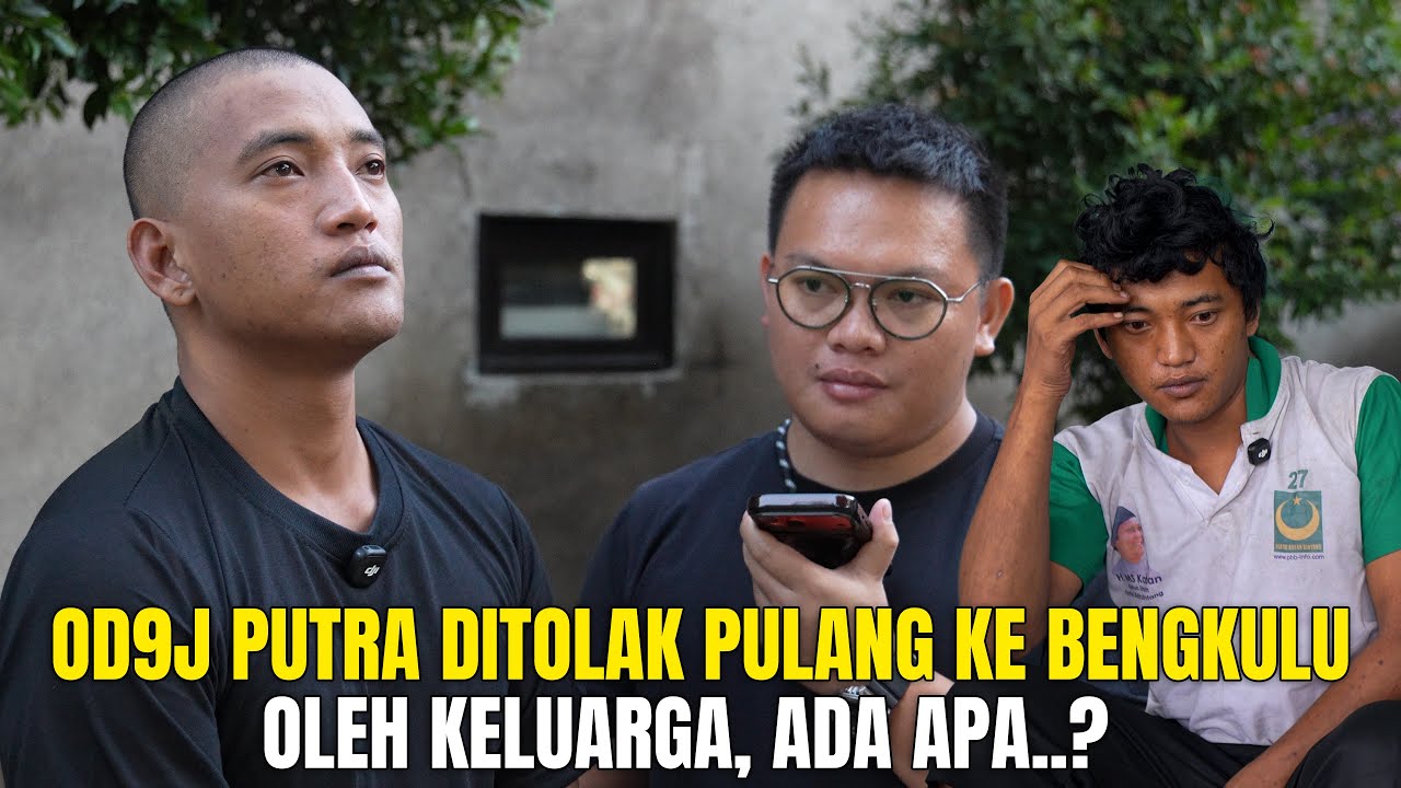 SEDIH !! KELUARGA MENOLAK KEPULANGAN OD9J PUTRA KE BENGKULU, ADA APA...?