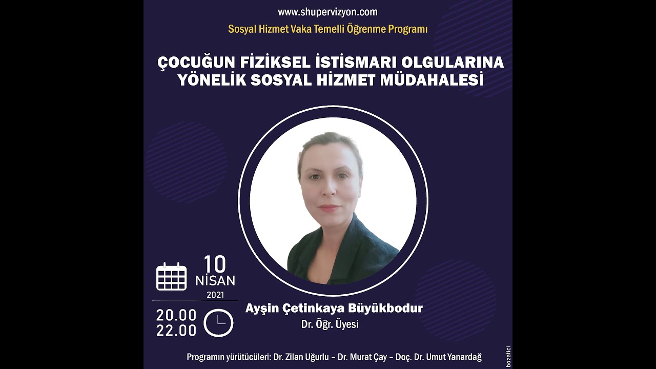 Vaka Temelli Öğrenme (11):Çocuğun fiziksel istismarı olgularına yönelik sosyal hizmet müdahalesi