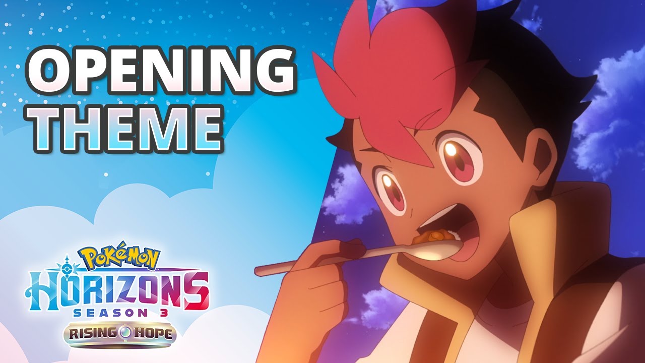 Pokémon Horizons: Season 3—Rising Hope Opening Theme | Evolving Again