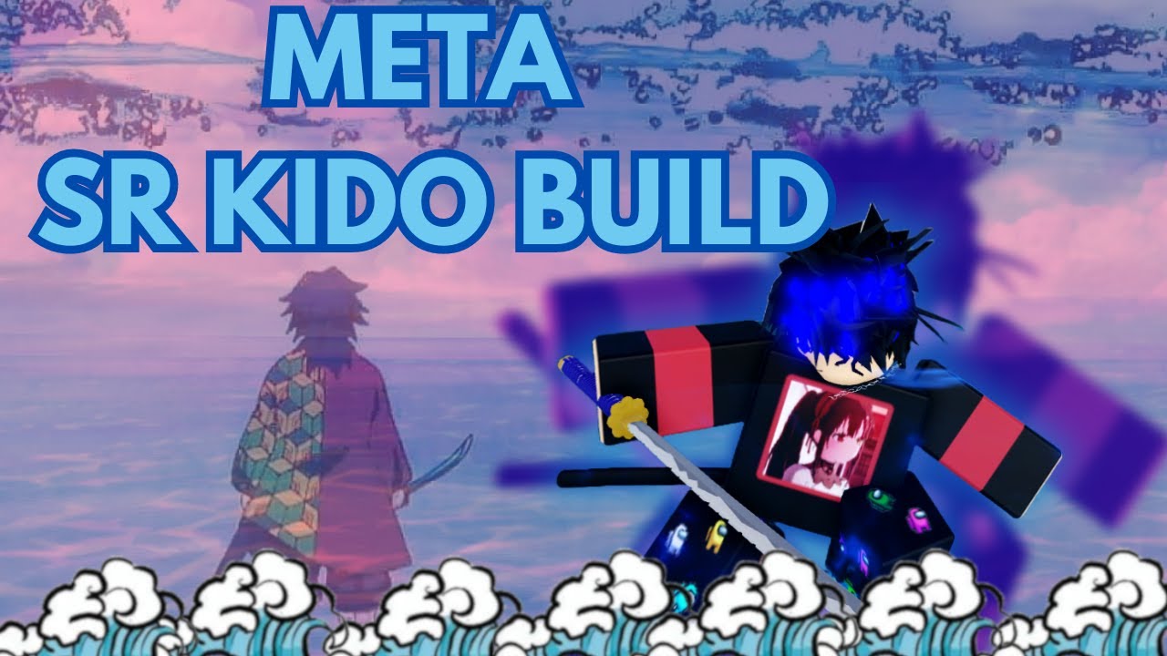 Type Soul | META SR KIDO BUILD GUIDE (TOP 10 SEASON CHAMPION GUIDE WATER SR KIDO BUILD)