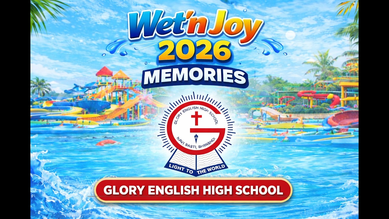 School Picnic 2026 🌊 | Wet’nJoy Water Park | Glory English High School