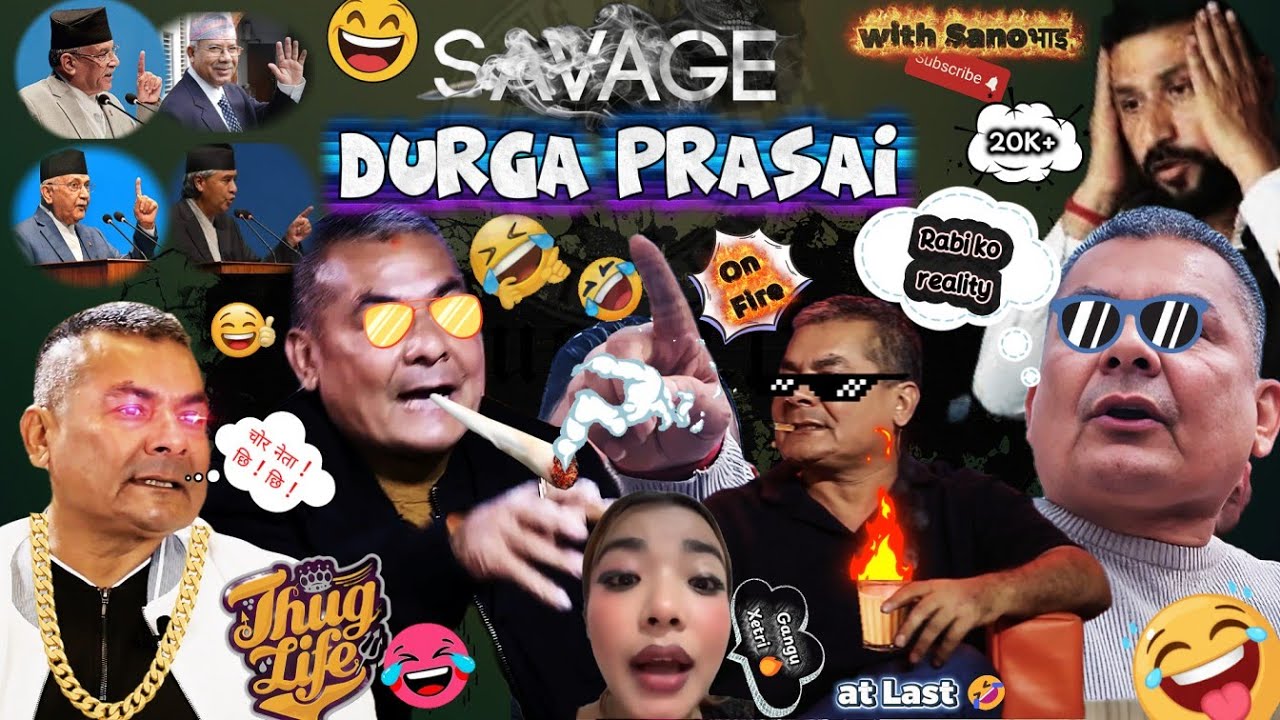 DURGA Prasai SAVAGE moment 😄🔥 THUG LIFE☠️ reality of Rabi, KP, Prachanda, Sher BD, Madhav 😰 Gangu?🤔