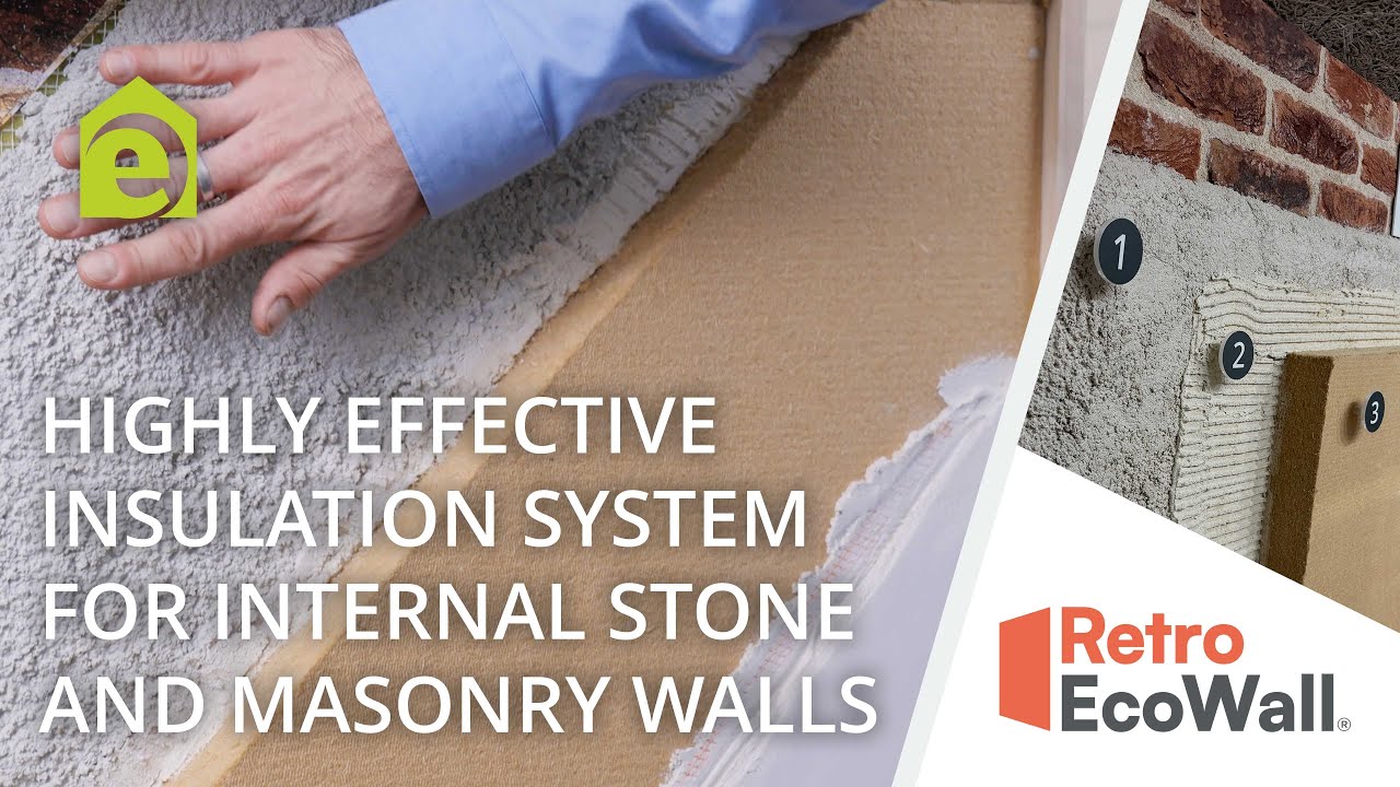 An Overview of the Retro EcoWall&reg; System - A Highly Effective Solution for Insulating Solid Walls
