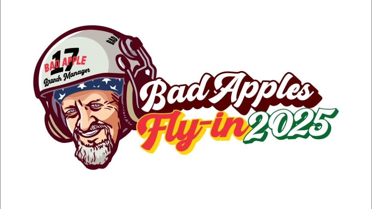 Welcome to the 2025 Bad Apples Fly In
