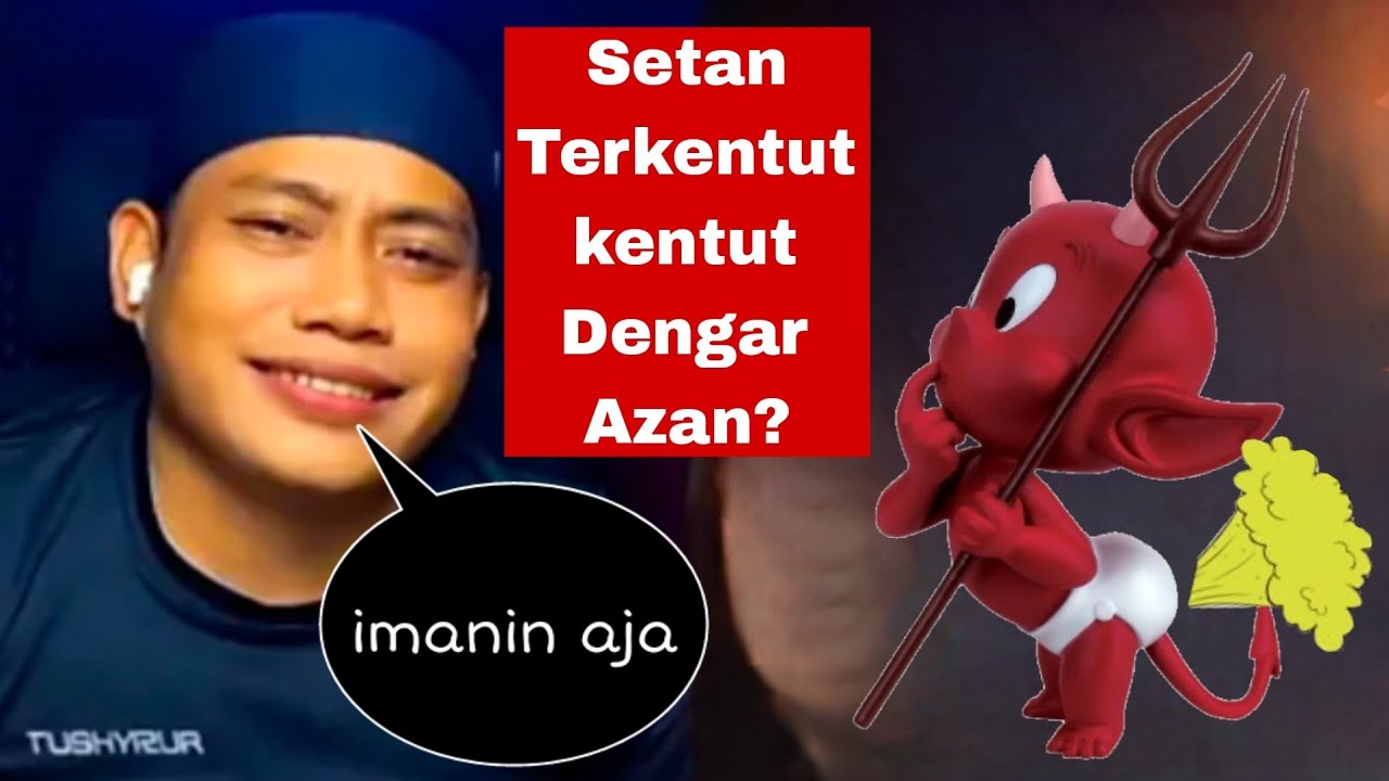 Yusuf Pi Tidak Pernah Lihat Jin/setan Terkentut kentut 