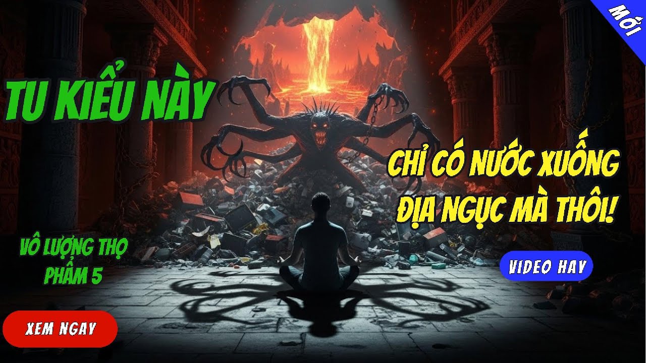 Sự Thật Động Trời: Tu Kiểu Này Chỉ Có Nước Xuống Địa Ngục Mà Thôi!