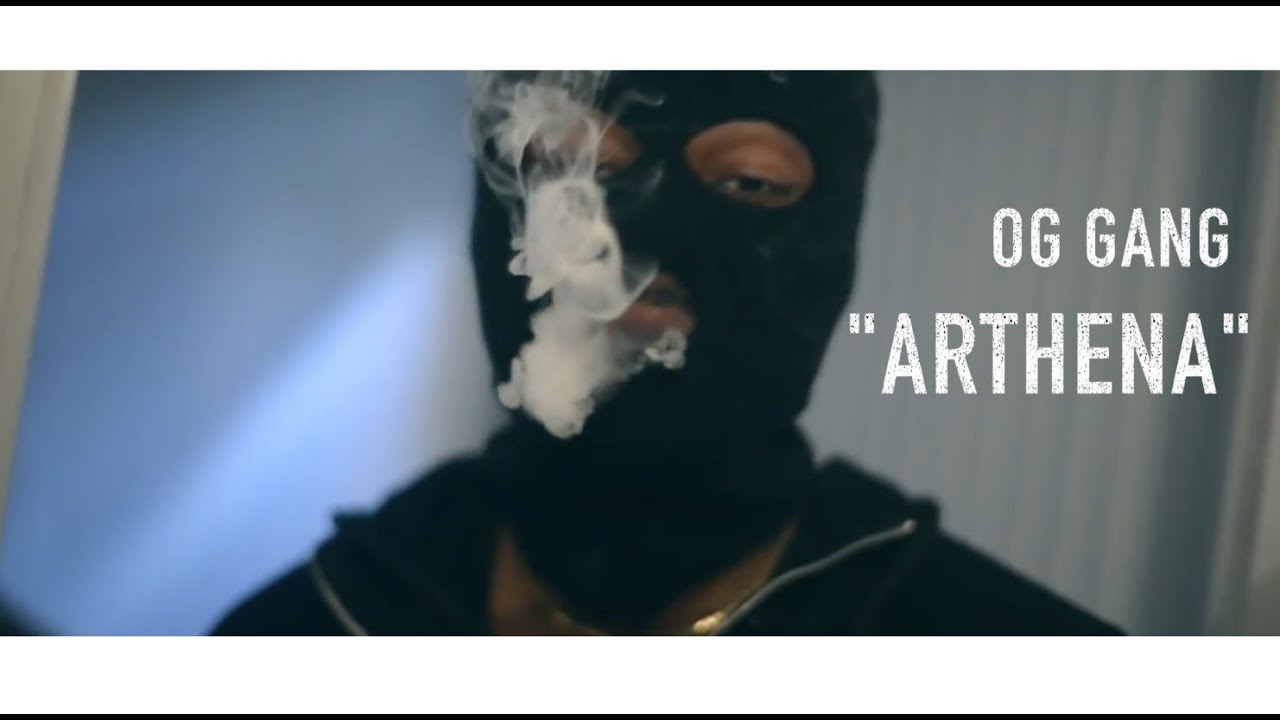 OG Gang - Arthena // Dir. by @DirectedbyWT