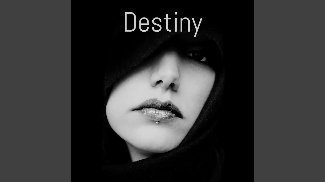 Destiny