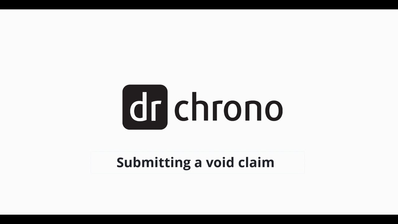 Training: DrChrono Billing | Submitting a Void Claim
