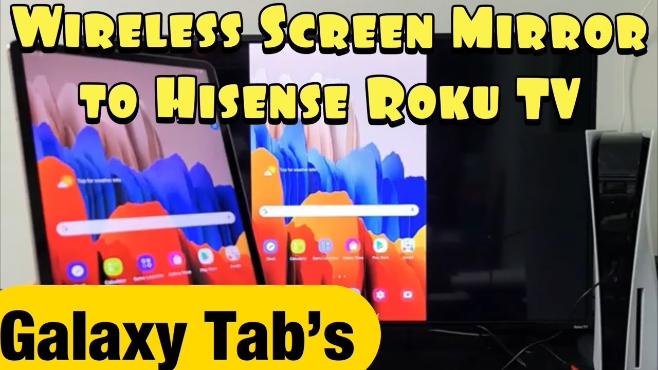 Galaxy Tab: как подключить беспроводную функцию дублирования экрана к телевизору Hisense Roku TV ...
