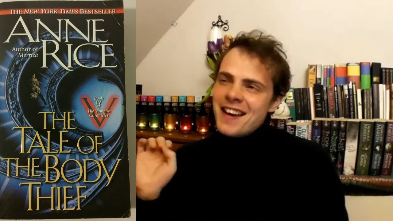 Anne Rice - The Tale of the Body Thief (REVIEW)