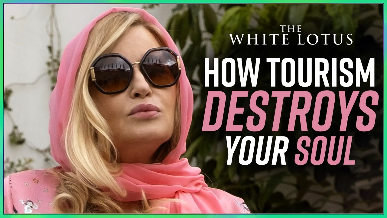 White Lotus: How Tourism Destroys Your Soul