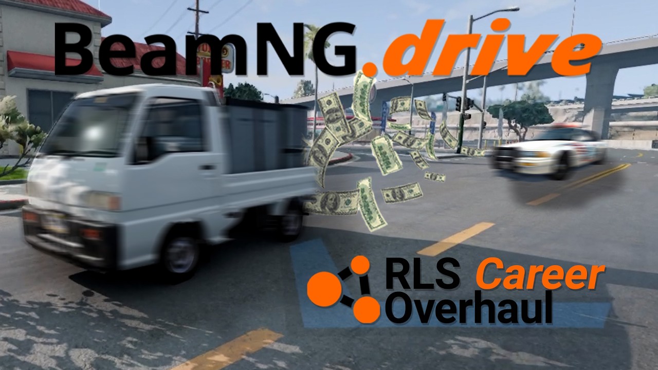 BeamNG.drive Karriere Aber Mit Mods (RLS  Career Overhaul)