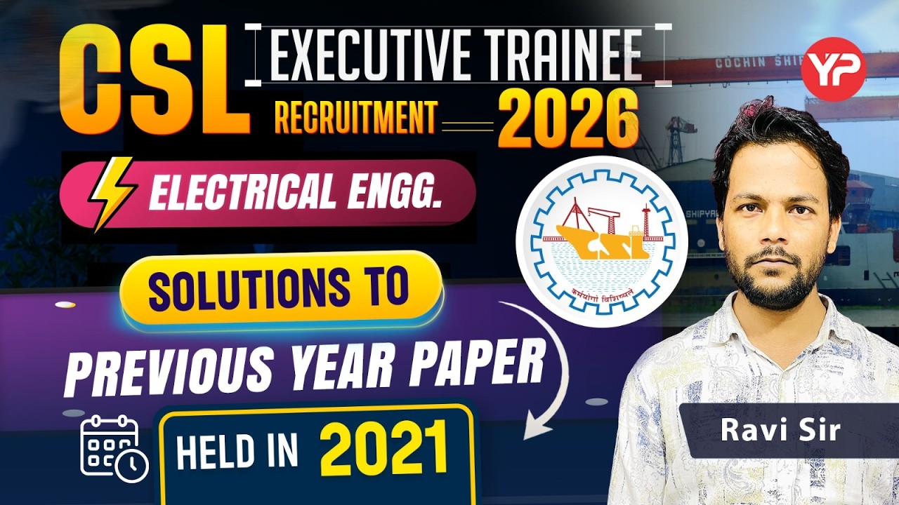 CSL Electrical, Detailed analysis of Previous year papers | Executive Trainee, Live classes started