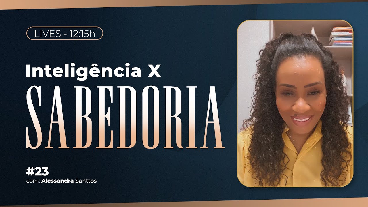 Inteligência X Sabedoria