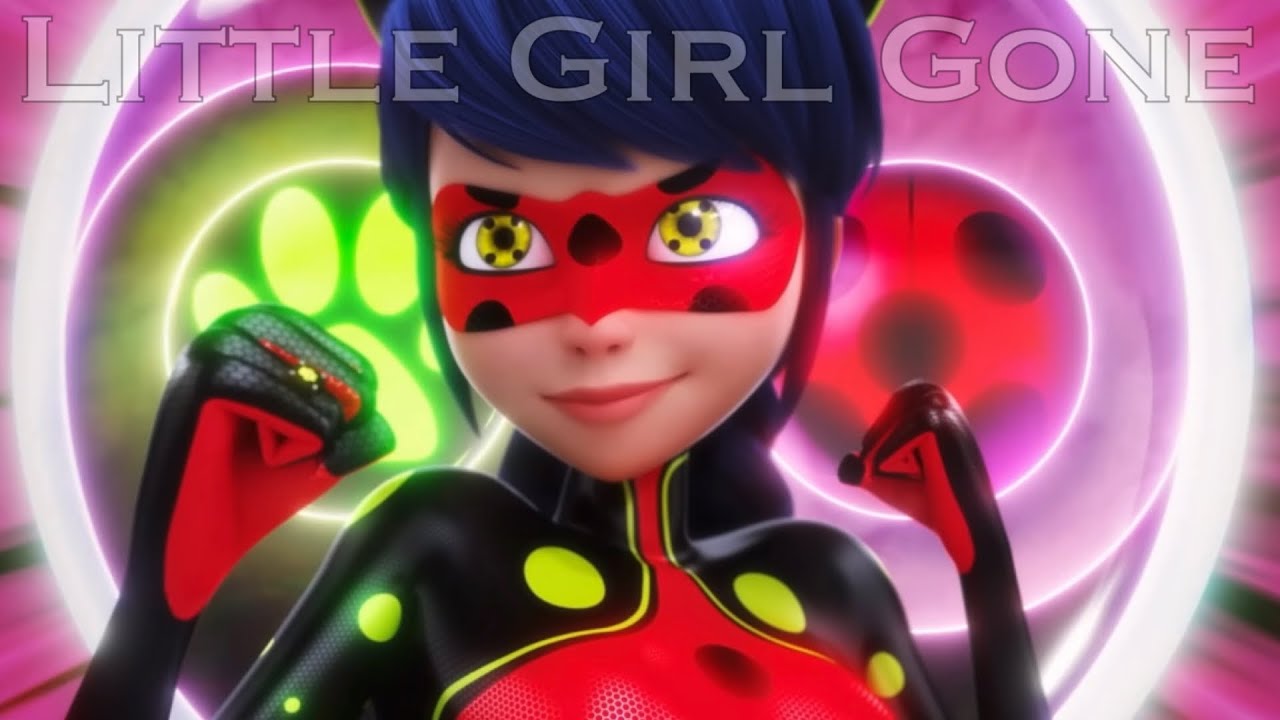 Little Girl Gone || Ladybug [AMV]