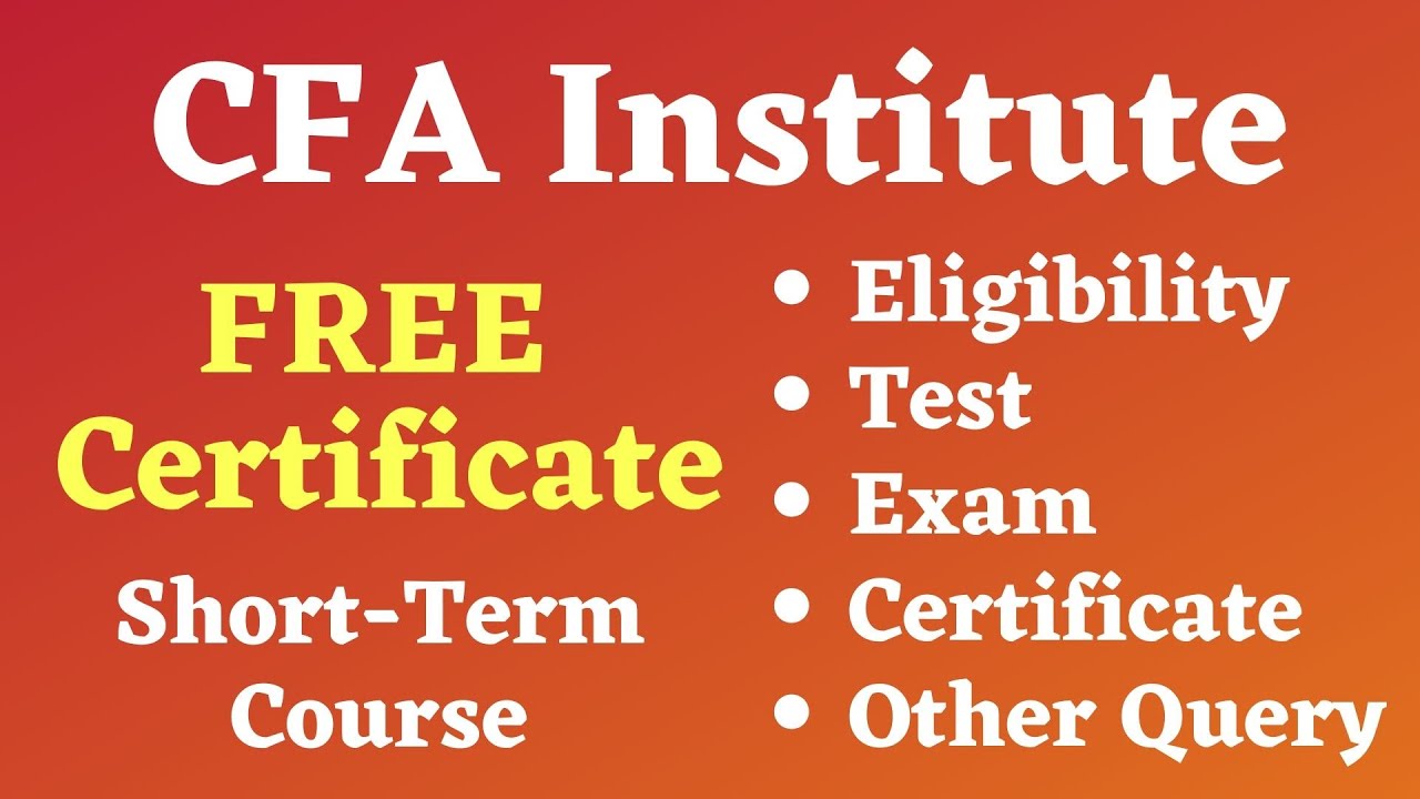 CFA Institute FREE Course Investment Foundation Program || Eligibility, Test, Criteria & Etc.