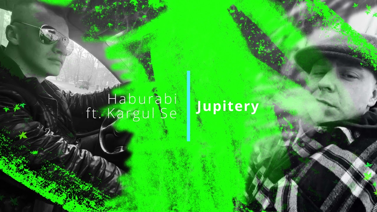 Haburabi - JUPITERY (ft. Kargul SE) (Prod. DEXTAH )